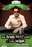 Dal Texas Hold'em a Las Vegas